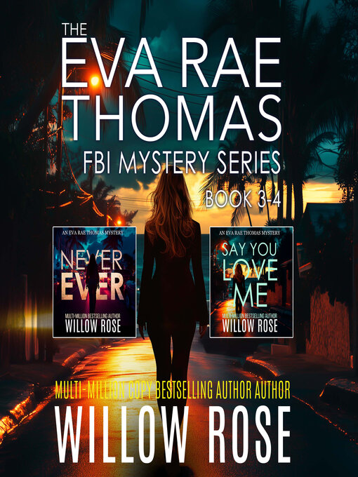 Title details for The Eva Rae Thomas Mystery Series, Books 3-4 by Willow Rose - Wait list